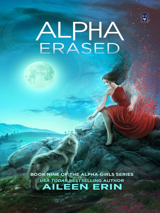 Title details for Alpha Erased by Aileen Erin - Available